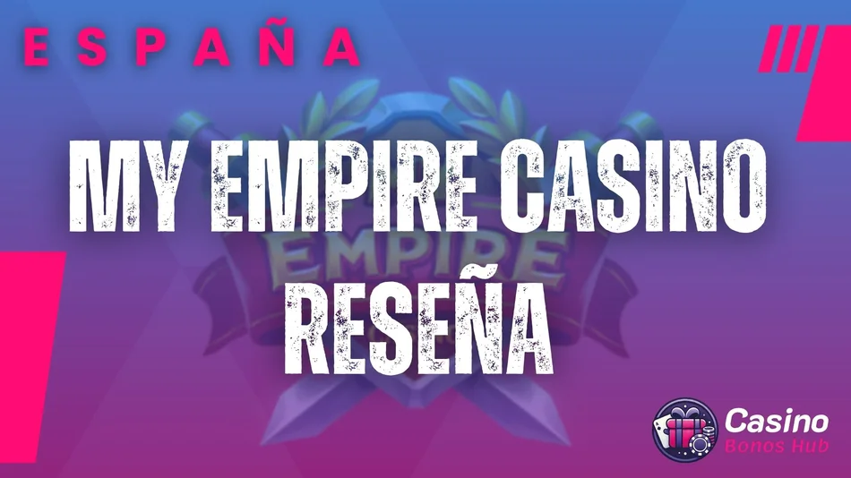 My Empire Casino Reseña