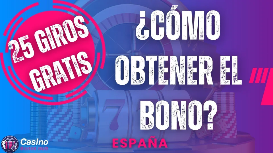 bono 25 giros gratis sin depósito online casino