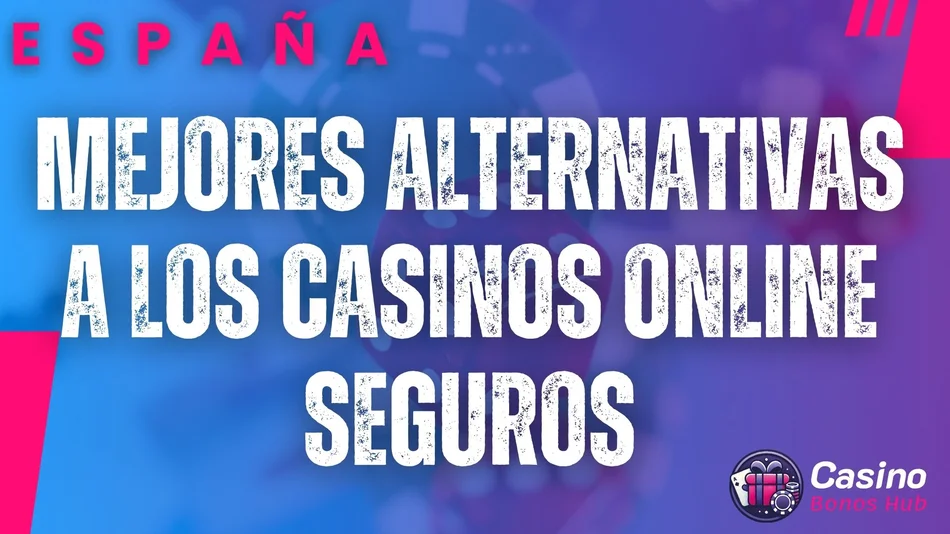 casinos online seguros en españa