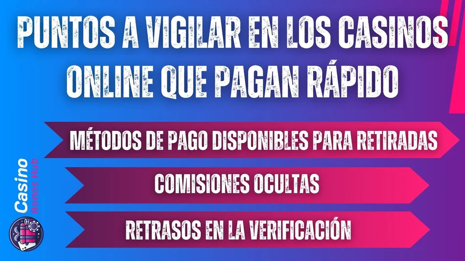 puntos a vigilar en los casinos online que pagan rápido