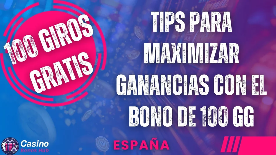 100 giros gratis sin depósito españa