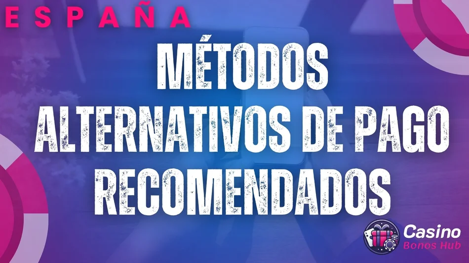 Métodos alternativos de pago recomendados