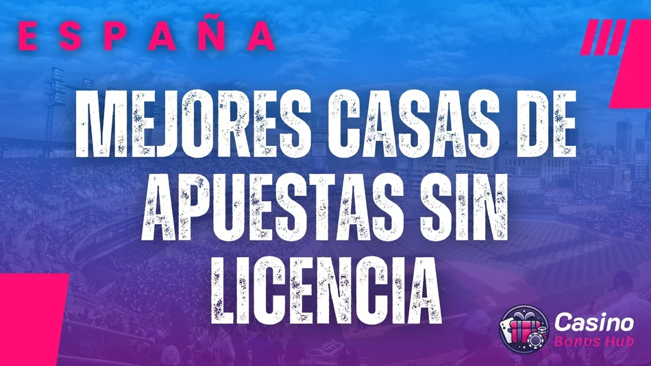 casas de apuestas sin licencia en españa