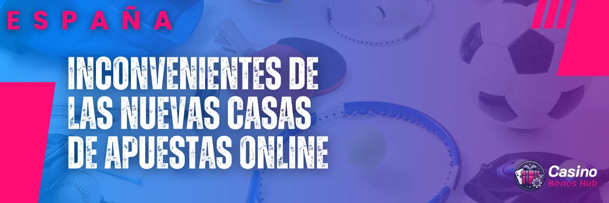 Nuevas Casas de Apuestas Online