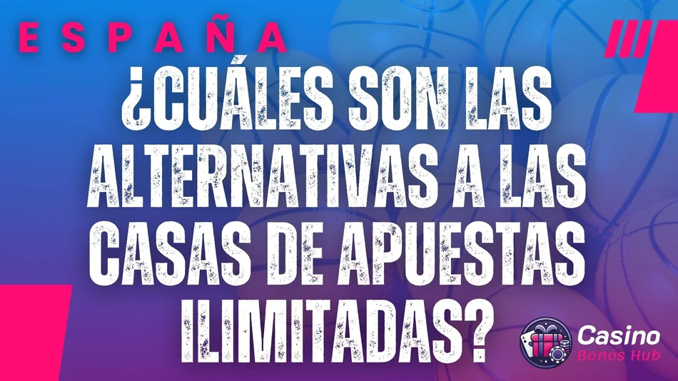 que casas de apuestas no limitan